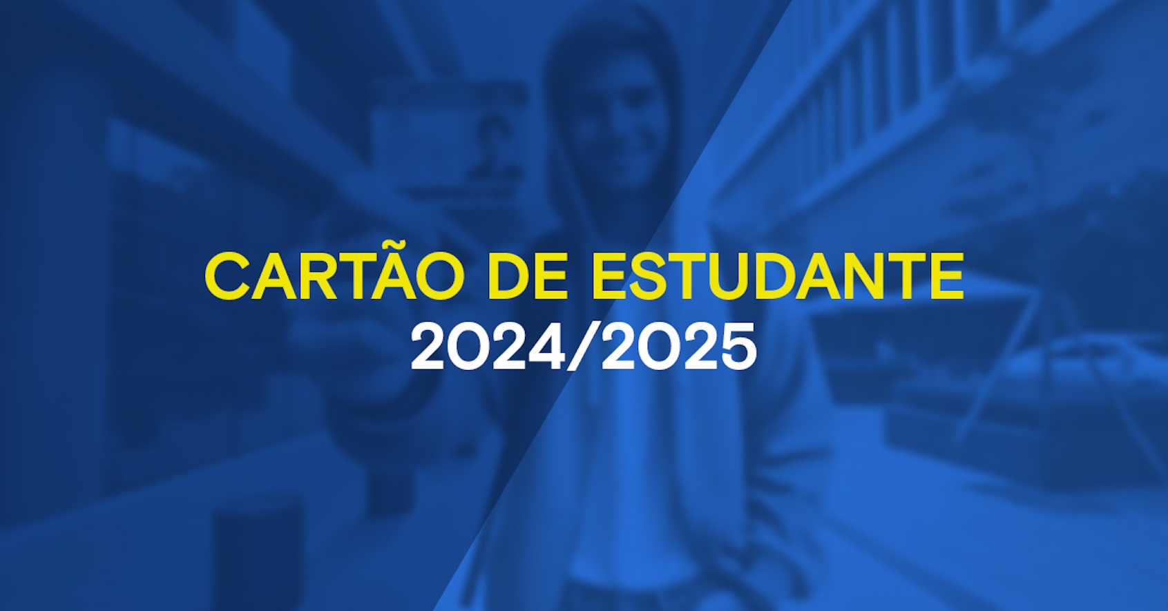 Faça já o seu cartão de estudante!